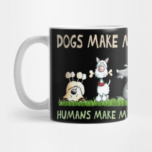 Dogs Makes Me Happy Humans Make My Head Heart Mug